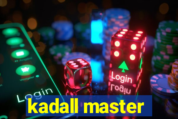 kadall master